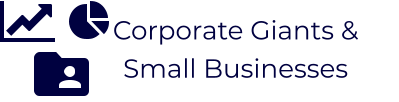 Corporate Giants &  Small Businesses